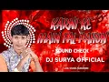 Download Lagu KARNI KE MAIN FAL PAHUN (SOUND CHECK REMIX) DJ SURYA OFFICIAL