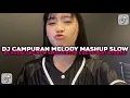 Download Lagu DJ CAMPURAN MELODY MASHUP SLOW BY HUDACARO NEW COCOK BUAT NYANTAI VIRAL TIKTOK TERBARU 2025 !!!