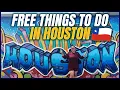 FREE Things To Do in Houston - Texas Travel Guide