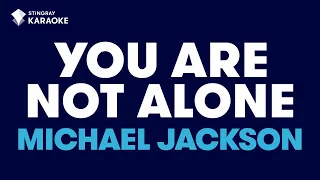 Michael Jackson You Are Not Alone Karaoke With Lyrics 
