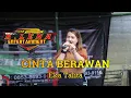 Download Lagu CINTA BERAWAN - Eka Talita  - Munti-Barabai  - R.LENA ENTERTAINMENT