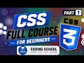 CSS Tutorial for Beginners Part 1 Complete CSS Course Coding School