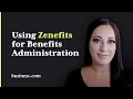 Using TriNet HR Platform formerly Zenefits for Benefits Administration