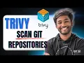 Trivy EP12 Scan Git Repositories with Trivy Full Repo Audit for Secrets Vulnerabilities