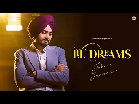 Download MP3 Lil' Dreams : Official Video | Joban Dhandra | Ft. Jaya Rohilla |  Punjabi Songs 2022 | Bambe Beats