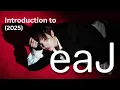 Download Lagu Introduction to eaJ (2025)