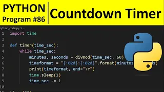 Python Program - Create a Countdown Timer in Python