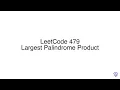 LeetCode 479 Largest Palindrome Product