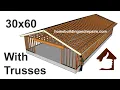 How To Frame And Build 30 x 60 Foot Garage With Gable Roof Trusses - Construction Education
