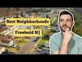 Best Neighborhoods in Freehold NJ 5 Communities You Should Know
