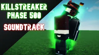 KILLSTREAK Phase 500 Soundtrack Slap Battles Roblox 