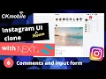 Instagram UI Clone Home with NextJS and TailWindCSS comments and form