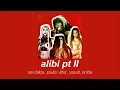 Download Lagu sevdaliza, pabllo vittar, yseult, anitta - alibi pt II (slowed \u0026 reverb)