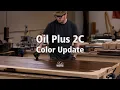Updated Oil Plus 2C Color Range A New Era in Wood Finishing