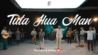 tuta hua man filadelfia music new hindi christian worship song
