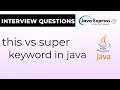 Discover the Huge Difference Between This and Super in Java NOW JavaExpress