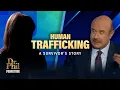 Inside the Dark World of Human Trafficking - A Survivor s Account Dr Phil Primetime