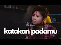 Lagu Tyok Satrio - Katakan Padamu (DsMusicId Live Session)