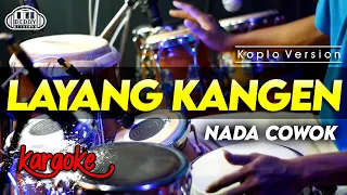 layang kangen karaoke nada cowok pria versi koplo high quality audio clarity