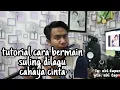 CAHAYA CINTA (Cara Bermain Suling Dilagu Cahaya cinta)