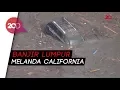 Lagu California Dilanda Banjir Lumpur Pasca Kebakaran Hutan!