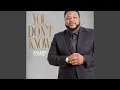 Download Lagu You Don't Know (Bonus Track)