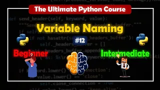 Variable Naming The Ultimate Python Course BrainyHub