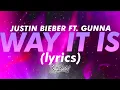 Download Lagu Justin Bieber \u0026 Gunna - WAY IT IS (lyrics) 🎧 \