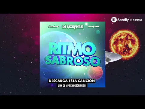 Download MP3 RITMO SABROSO 🎺💥 DESCARGA MP3 ⬇️  (Guaracha Aleteo Zapateo Tribal) ✘ DJ MORPHIUS