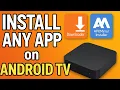 Install Any App on Android TV Downloader APKMirror Installer Full Guide 2025