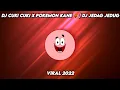Download Lagu DJ CUKI CUKI X POKEMON KANE 🥵 | DJ JEDAG JEDUG| VIRAL TIK TOK 2022