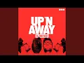 Lagu Up 'n Away (Extended Mix)