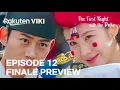 Download Lagu The First Night with the Duke | Episode 12 Finale Preview | Seohyun | Ok Taec-yeon