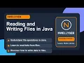 Reading and Writing Files in Java