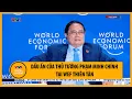 Download Lagu Dấu ấn của Thủ tướng Phạm Minh Chính tại WEF Thiên Tân | VTV4