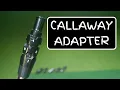How To Adjust Callaway Driver Adapter
