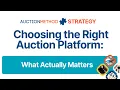 Choosing the Right Auction Platform What Actually Matters