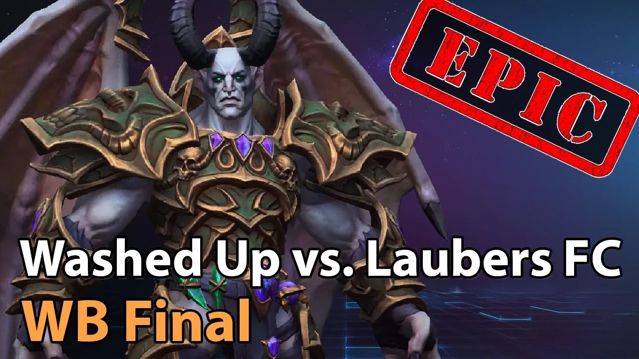 ► EPIC: Washed Up vs. Laubers Fanclub - Winner Bracket Final - Heroes of the Storm Esports