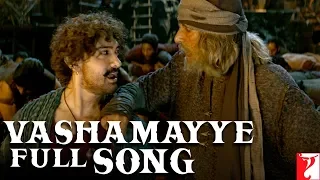 Download Telugu(తెలుగు): Vashamayye Full Song | Thugs Of Hindostan |Amitabh, Aamir| Ajay-Atul, Divya, Nakash MP3
