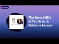IndoctriNation - The Instability of Truth with Rebecca Lemov