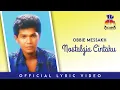 Download Lagu Obbie Messakh - Nostalgia Cintaku (Official Lyric Video)