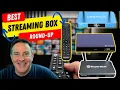 Best Streaming Boxes of 2026