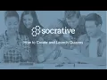 Socrative Tutorial - Quiz Creation and Launch