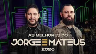 Jorge & Mateus - As Melhores do Jorge & Mateus - 2026