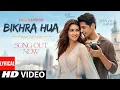 Lagu New Song 2025 || Bikhra Hua (Edited Version) || Siddharth Malhotra | Kriti Sanon || New Hindi Song