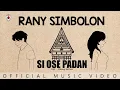 Rany Simbolon | Siose Padan | ( Official Music Video )