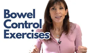 Bowel Control Exercises for Women - Beginners Guide to Anal Sphincter Exercises