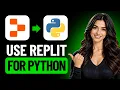 How To Use Replit for Python Programming Complete Guide
