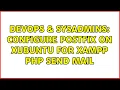DevOps SysAdmins Configure postfix on Xubuntu for xampp php send mail