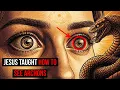 Lagu Jesus Taught Chosen Ones How To See Archons With Physical Eyes — They Fear This More Than Anything